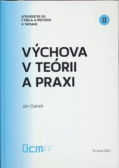Výchova v teórii a praxi