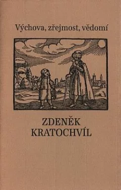 Výchova, zřejmost, vědomí