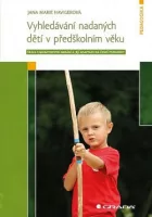 Vyhledávání nadaných dětí v předškolním věku
