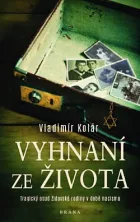 Vyhnaní ze života - Tragický osud židovské rodiny v době nacismu