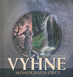Vyhne: Monografia obce