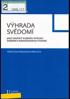 Výhrada svědomí jako součást svobody myšlení, svědomí a náboženského vyznání