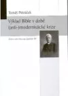 Výklad Bible v době (anti-)modernistické krize