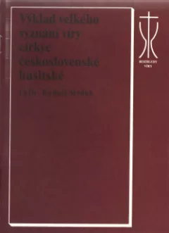 Výklad velkého vyznání víry církve československé husitské
