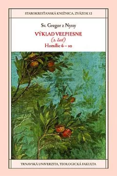 Výklad Veľpiesne. (2. časť), Homílie 6–10