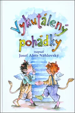Vykutálený pohádky