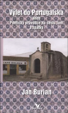 Výlet do Portugalska aneb Poetický průvodce na cestu tam a zpátky