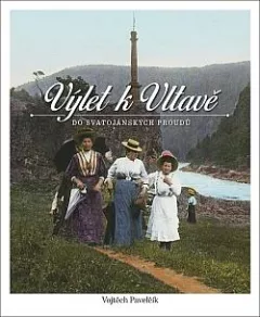 Výlet k Vltavě do Svatojánských proudů