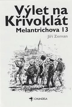Výlet na Křivoklát: Melantrichova 13