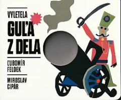Vyletela guľa z dela