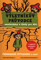 Výletníkův průvodce - Omalovánky a úkoly pro děti: Českosaské Švýcarsko a okolí