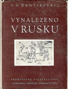 Vynalezeno v Rusku - Nástin dějin ruské techniky
