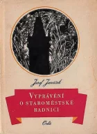Vyprávění o staroměstské radnici
