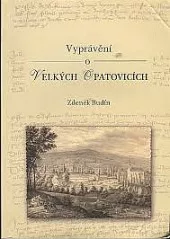 Vyprávění o Velkých Opatovicích