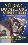 Výpravy do mýtické minulosti