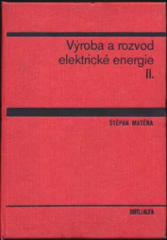 Výroba a rozvod elektrické energie II.