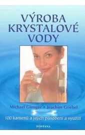 Výroba krystalové vody