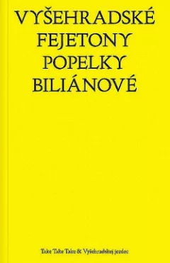 Vyšehradské fejetony Popelky Biliánové
