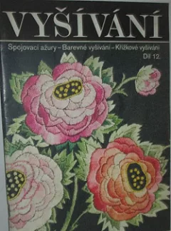 Vyšívání XII. díl