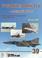 Vysoká modrá zeď - ohlédnutí druhé, Protivzdušná obrana Československa v letech 1962-1980