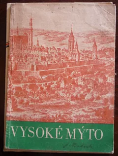 Vysoké Mýto - průvodce městem a jeho dějinami