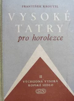 Vysoké Tatry pro horolezce II. - Východná Vysoká, Kopské sedlo