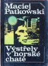 Výstřely v horské chatě