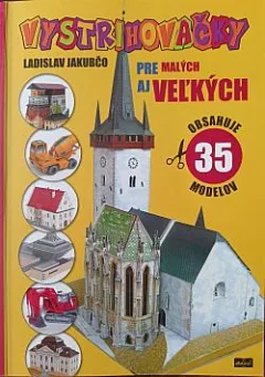 Vystrihovačky pre malých aj veľkých