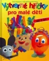 Výtvarné hříčky pro malé děti