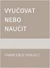 Vyučovat nebo naučit?