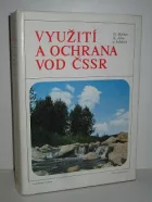 Využití a ochrana vod v ČSSR z hlediska zemědělství a lesního hospodářství