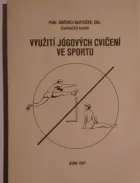 Využití jógových cvičení ve sportu