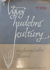 Vývoj hudební kultury na jihovýchodní Moravě