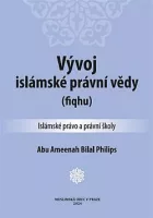 Vývoj islámské právní vědy (fiqhu): Islámské právo a právní školy