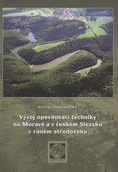 Vývoj opevňovací techniky na Moravě a v českém Slezsku v raném středověku