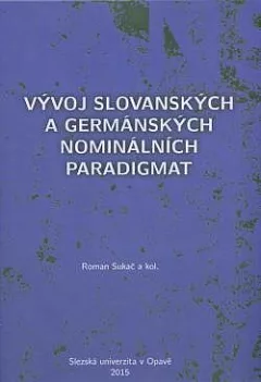 Vývoj slovanských a germánských nominálních paradigmat