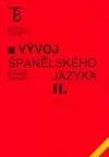 Vývoj španělského jazyka II.