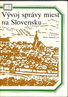 Vývoj správy miest na Slovensku