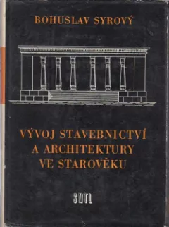 Vývoj stavebnictví a architektury ve starověku