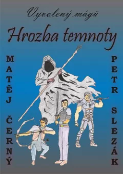 Vyvolený mágů: Hrozba temnoty