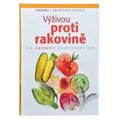 Výživou proti rakovině - Jak zastavit rakovinový gen