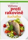 Výživou proti rakovině - Kuchařka
