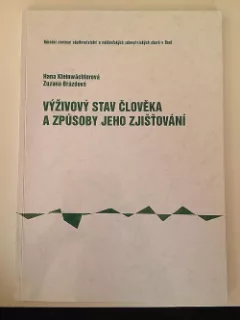 Výživový stav člověka a způsoby jeho zjišťování