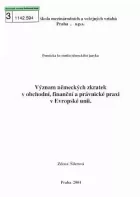 Význam německých zkratek v obchodní, finanční a právnické praxi v Evropské unii