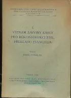 Význam Savviny knigy pro rekonstrukci stsl. překladu evangelia