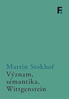Význam, sémantika, Wittgenstein