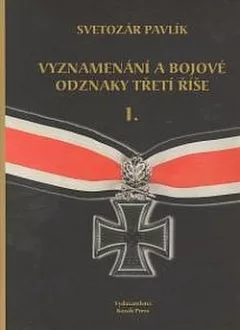 Vyznamenání a bojové odznaky třetí říše 1