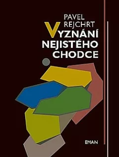 Vyznání nejistého chodce