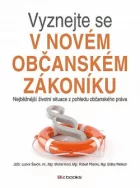 Vyznejte se v novém občanském zákoníku