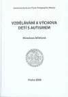 Vzdělávání a výchova dětí s autismem